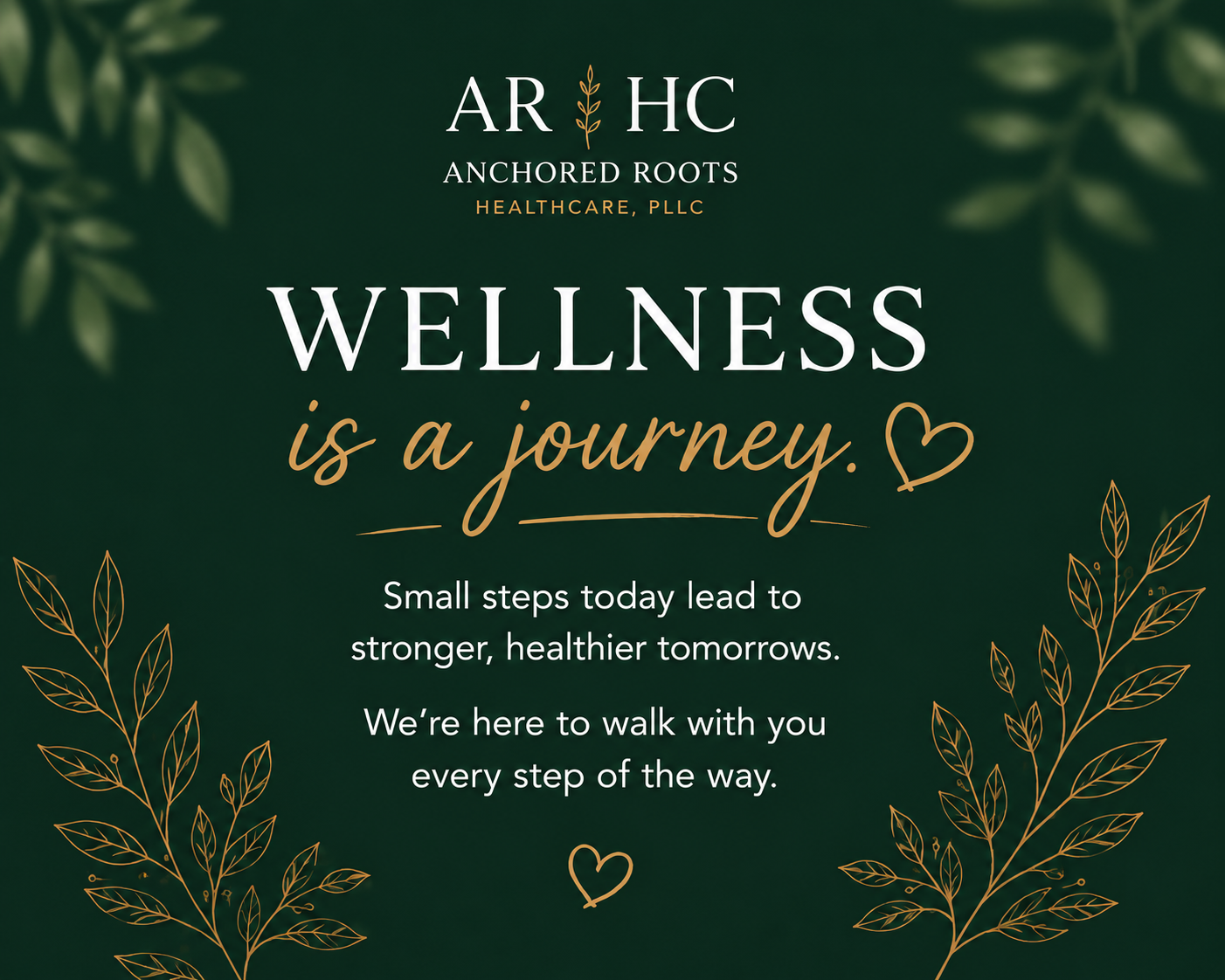 Wellness is a journey — small steps today lead to stronger, healthier tomorrows